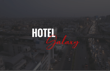 Hotel Galaxy Karachi